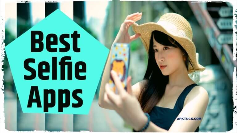 Best Selfie Apps for Android